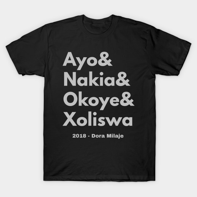 Dora Milaje = Adored Ones T-Shirt by BlackMenStuff